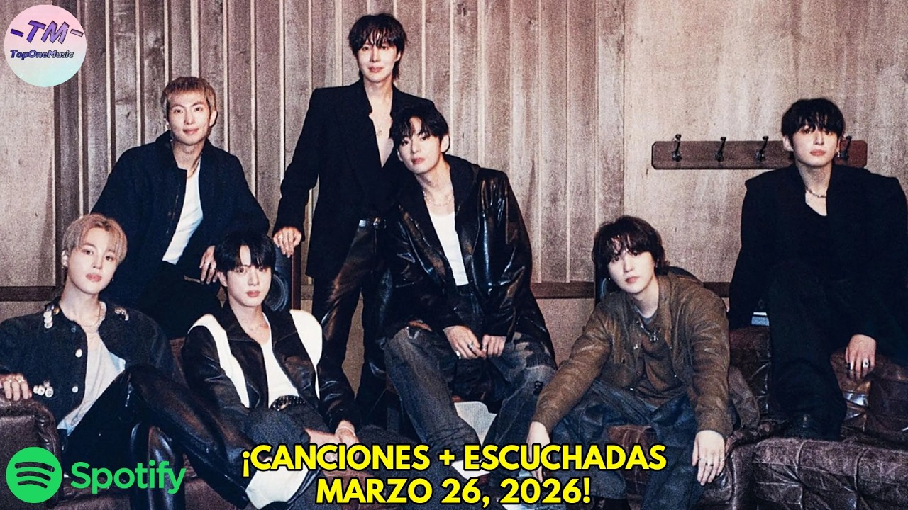 Spotify Top 200 Global 🌎 | Canciones M&aacute;s Escuchadas del Mundo (Marzo 26, 2026) 🔥🎧