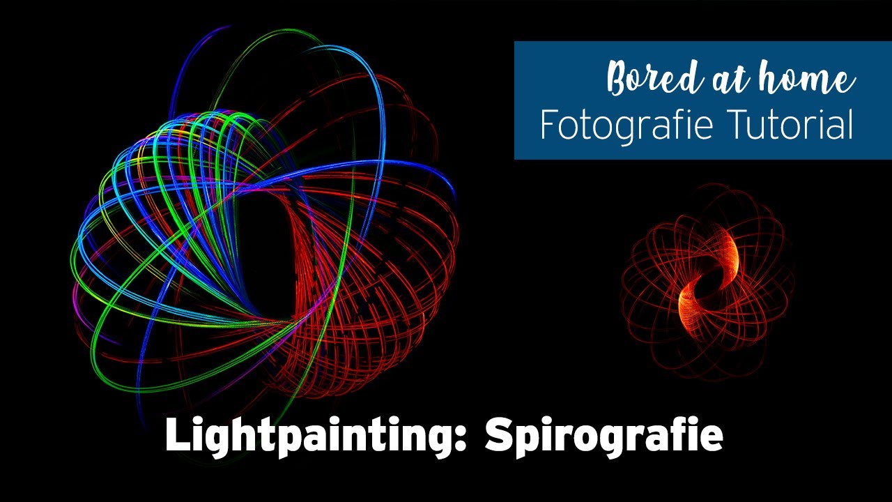 #3 Fotografie Tutorial - Lightpainting Spirografie