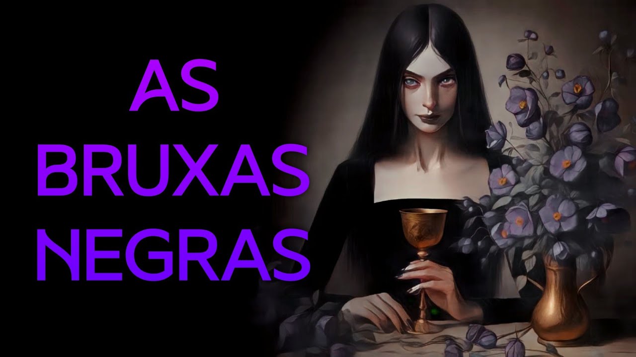 As Bruxas Negras