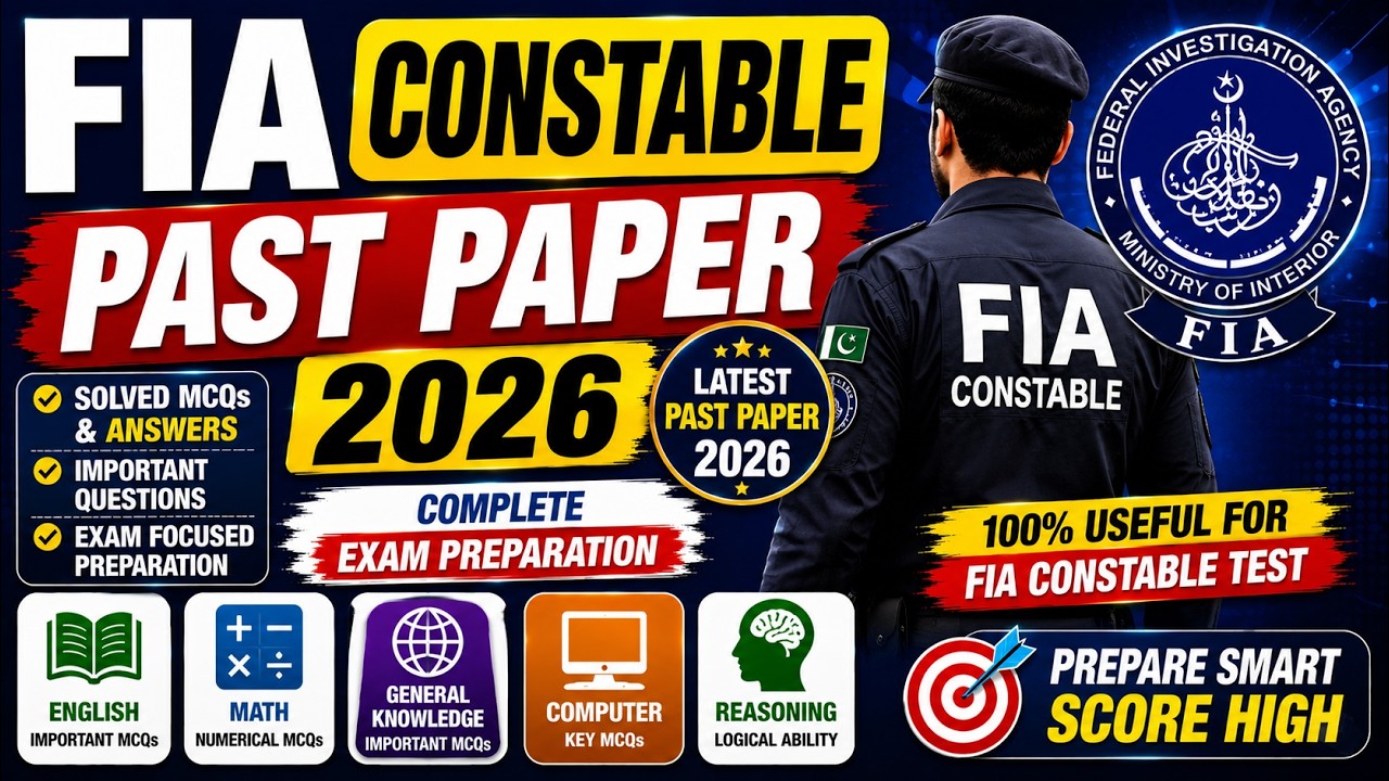FIA Constable Past Paper 2026 | Solved MCQs & Answers | FIA Constable Test Preparation