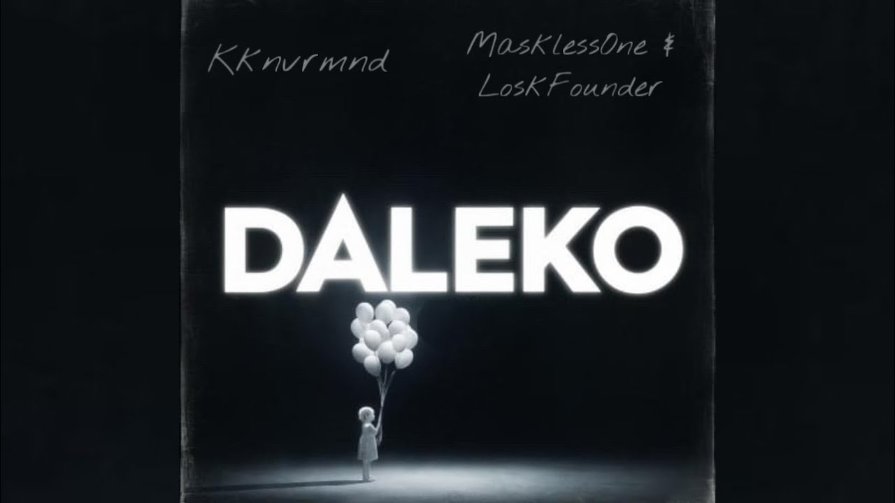 MasklessOne & LoskFounder - dAleko (prod by kknvrmnd)