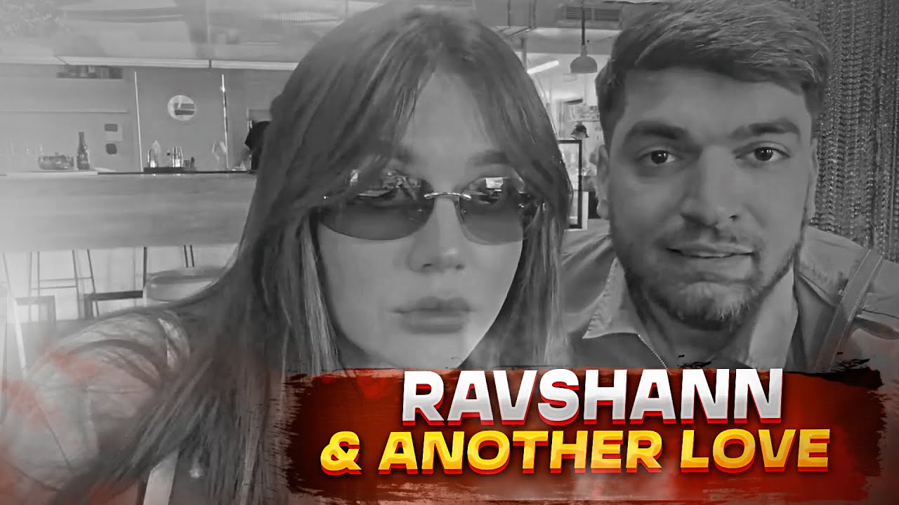 ravshann & another love