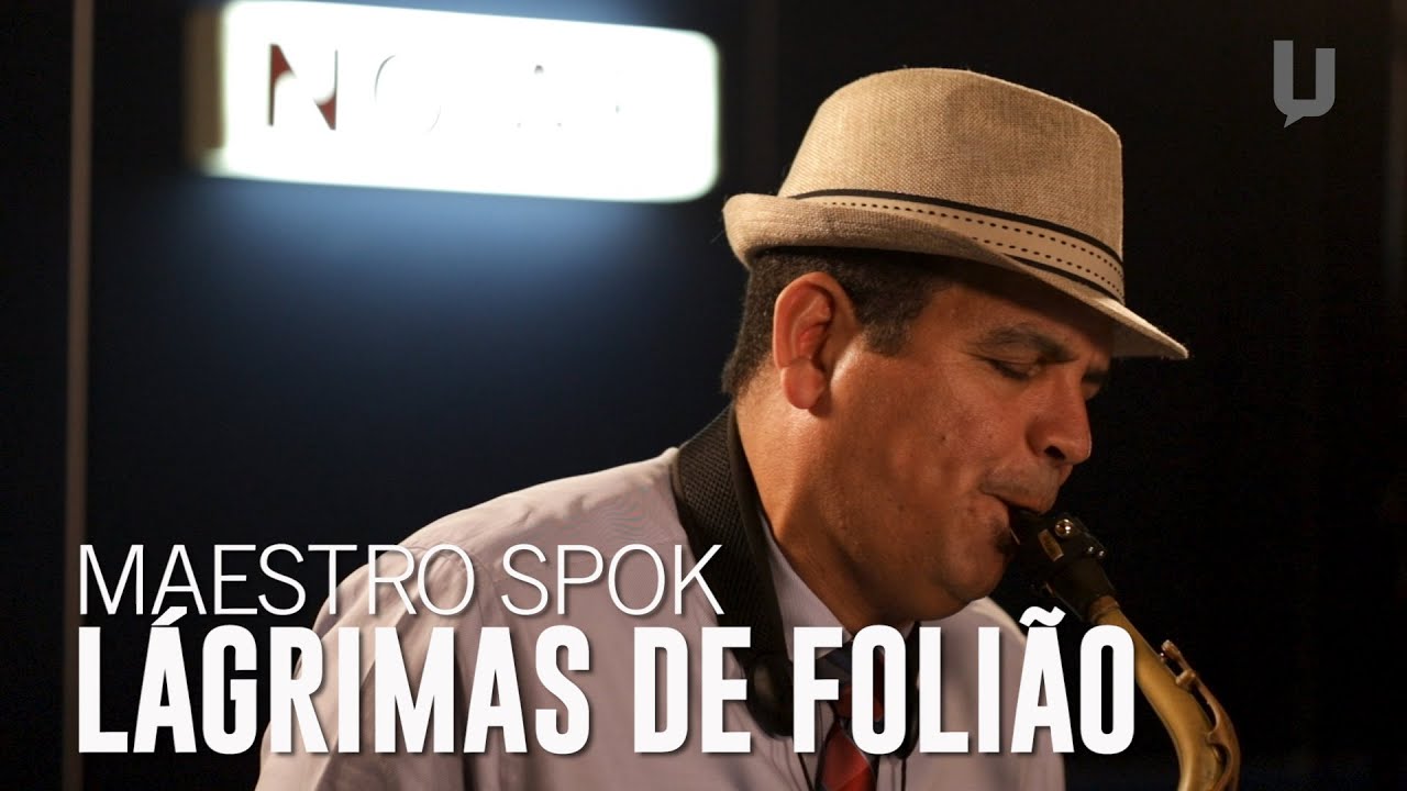 Maestro Spok - Lágrimas de Folião - #Canja