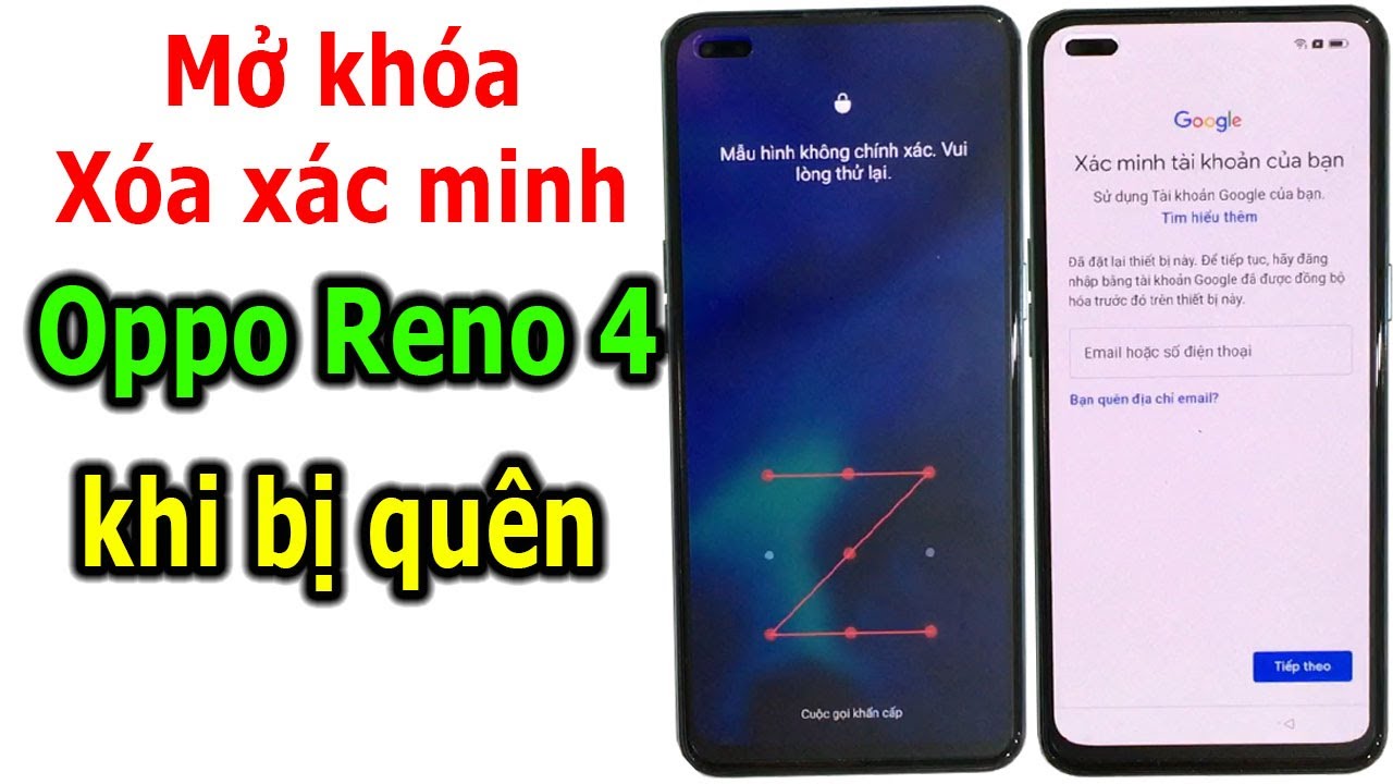 Mở khóa và xóa xác minh tài khoản Google trên Oppo Reno 4