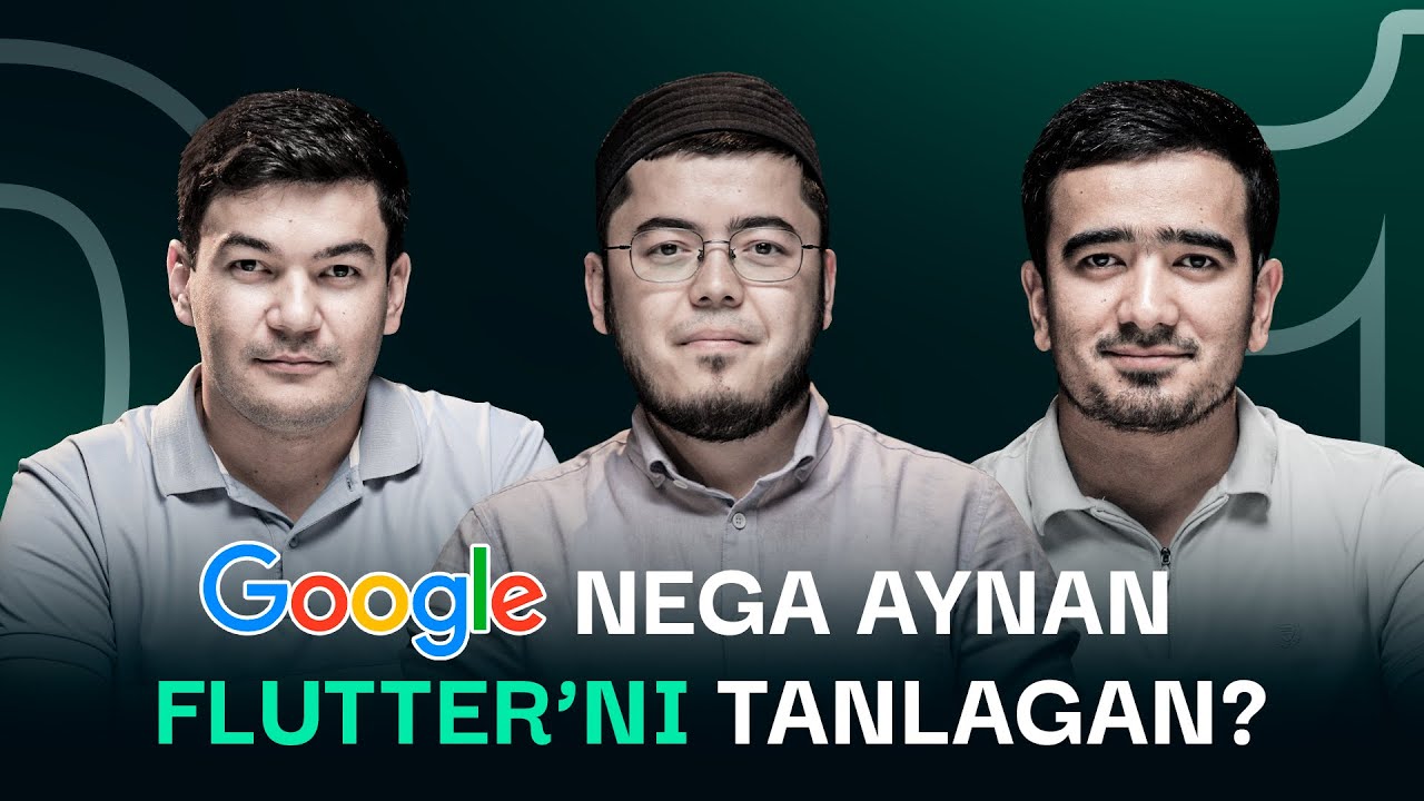 Flutter o'zimizni Jentra'ga o'xshaydi... | Flutter haqida to'liq suhbat