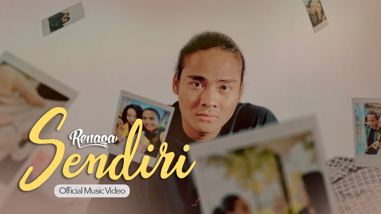 Renaga - Sendiri (Official Music Video)