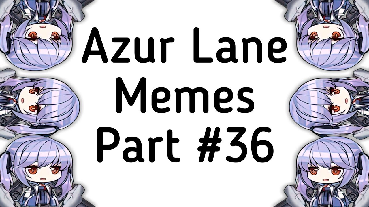Azur Lane Memes 36