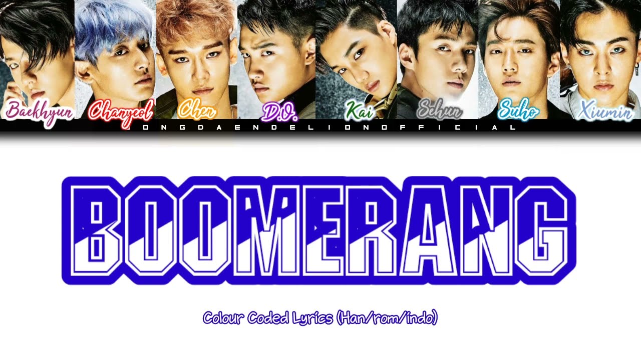 EXO (엑소) - Boomerang (부메랑) Color Coded Lyrics (Han/Rom/Indonesia)