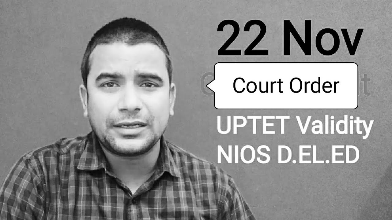 Court Order for NIOS D.EL.ED UPTET Validity latest update l Online Partner