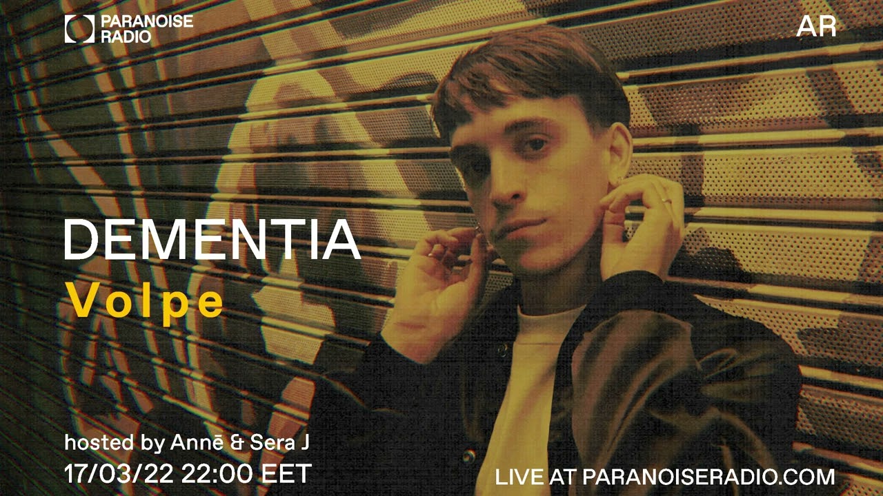 Dementia | Volpe (Live at Paranoise Radio)