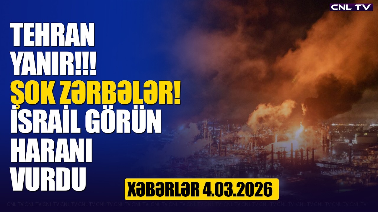 Tehran alovlar içində! Fransa hücuma keçir! (Xəbərlər 4.03.2026)