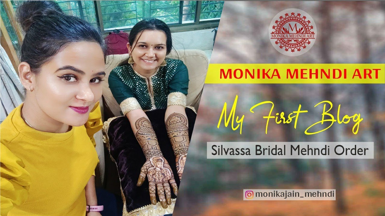 My First Vlog l Silvassa Bride l Monika Mehndi art