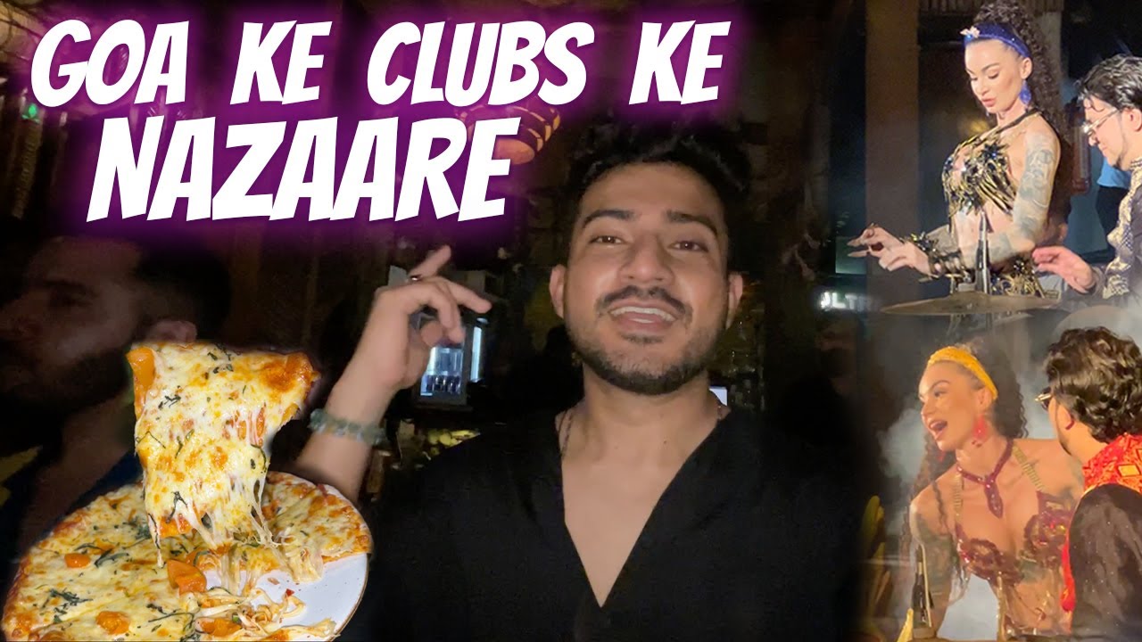 GOA NIGHT LIFE, LIVE BELLY DANCE, AMAZING FOOD, ROMEO LANE GOA | Akshanshu Aswal 2.0