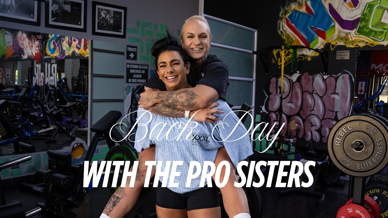 Pull Day with the Pro Sisters