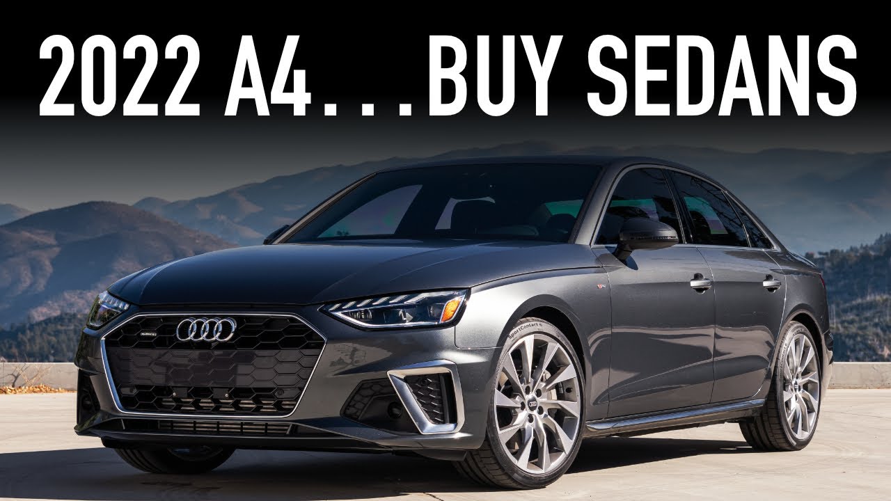 2022 Audi A4 40 Premium Review.. Sedans over SUVs