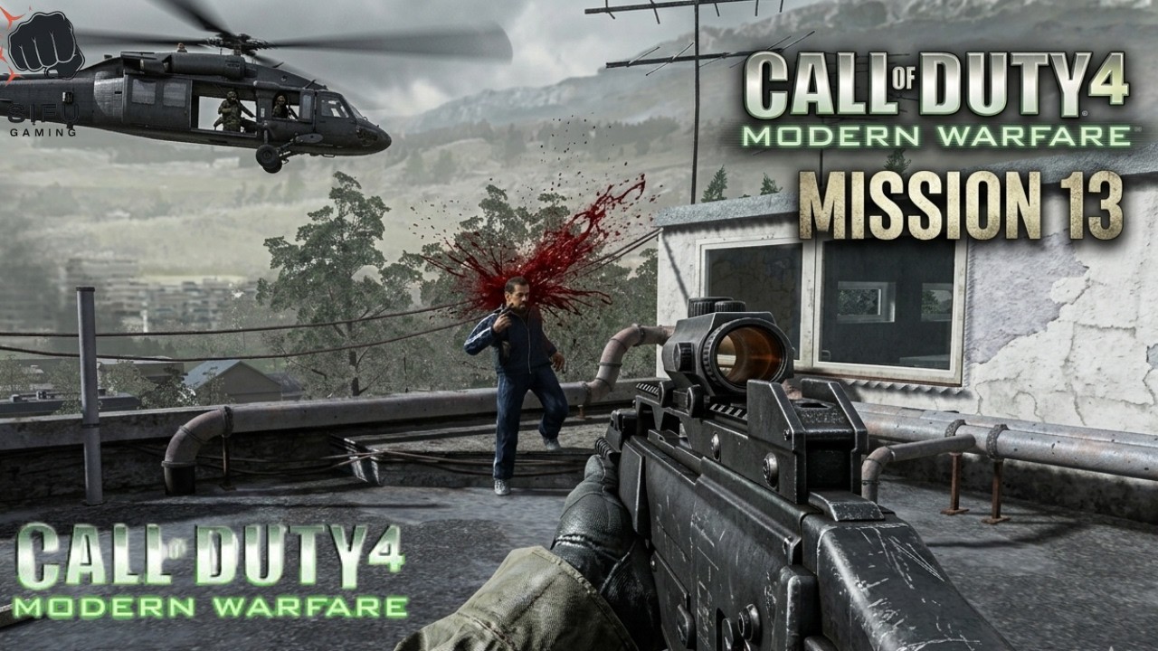 CALL OF DUTY 4: MODERN WARFARE MISSION 13 | GAMEPLAY |