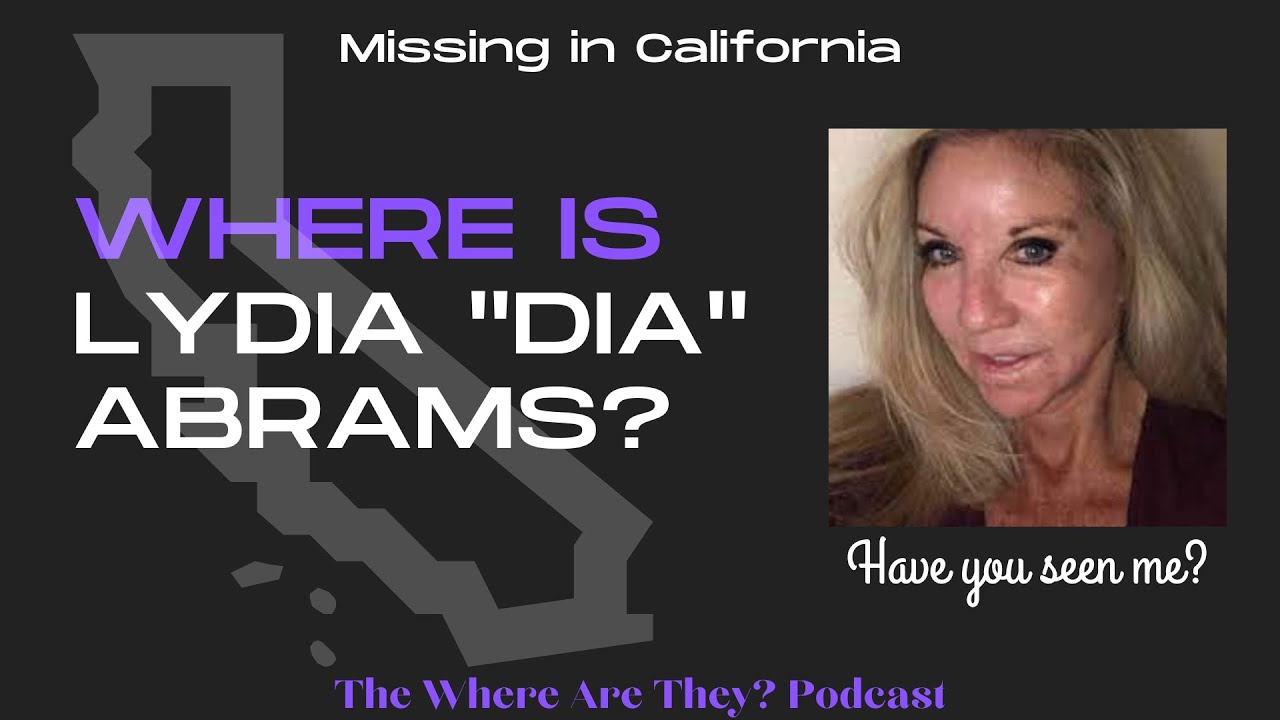 The Mysterious Disappearance of Lydia 'Dia' Abrams