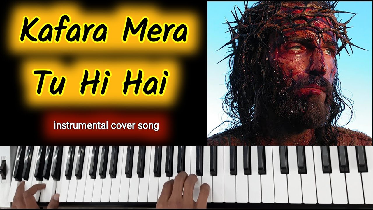 Kafara Mera Tu Hi Hai| Instrumental Cover Song| By Sahil(Music For God)