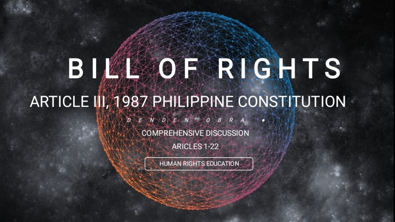 Article III, 1987 Constitution: Bill of Rights | Well explained