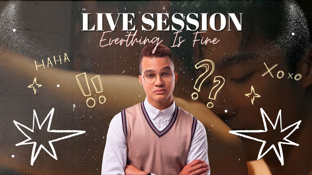 Everthing Is Fine - Kleytton Herivelto | Only Friends เพื่อนต้องห้าม [MV] | #LIVESESSION