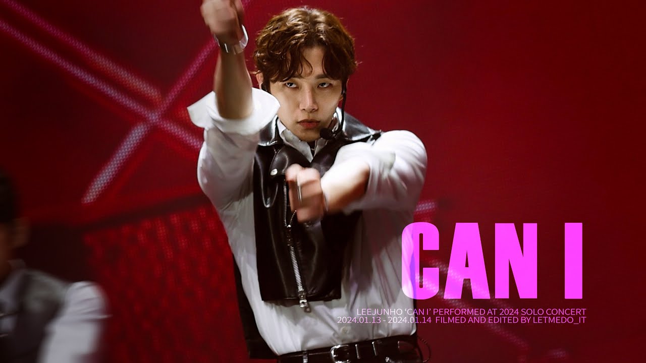 4K 240113-240114 JUNHO CONCERT 다시 만나는 날 [CAN I] FANCAM 준호 직캠