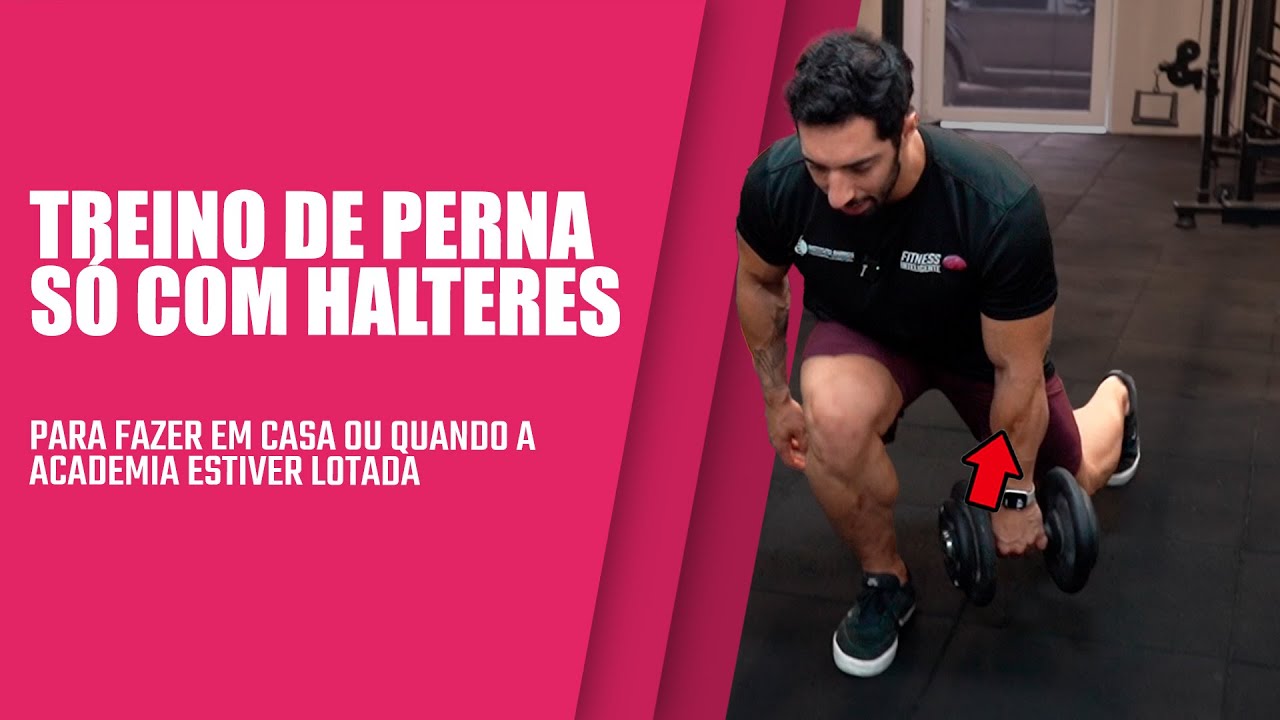 Treino de perna só com halteres