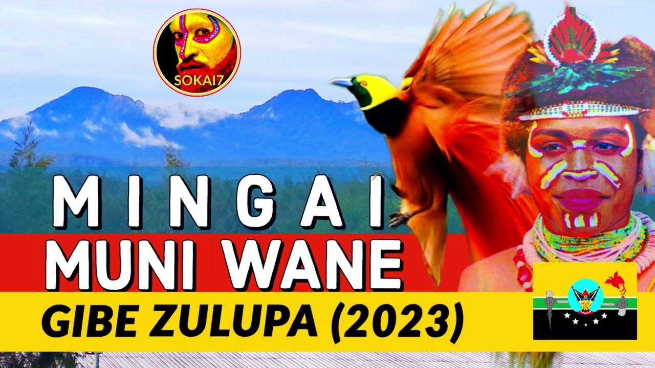 GIBE ZULUPA 2023 - Mingai Muni Wane (PNG Latest Music)
