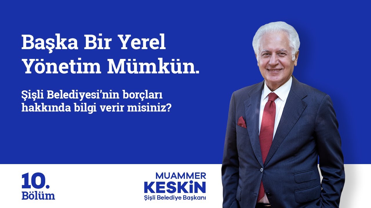 Başka Bir Yerel Yönetim Mümkün - 10. Bölüm - Şişli Belediyesi'nin Borçları Hakkında
