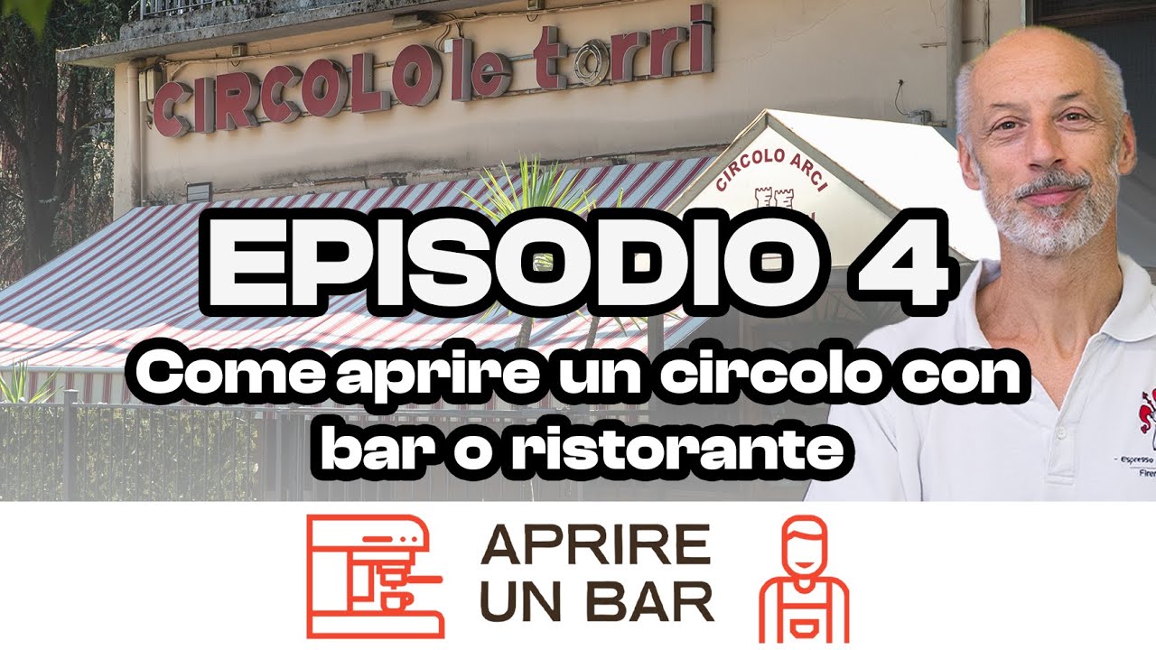EP 4: Come aprire un circolo ricreativo o culturale con bar o ristorante? - [AUB Video]