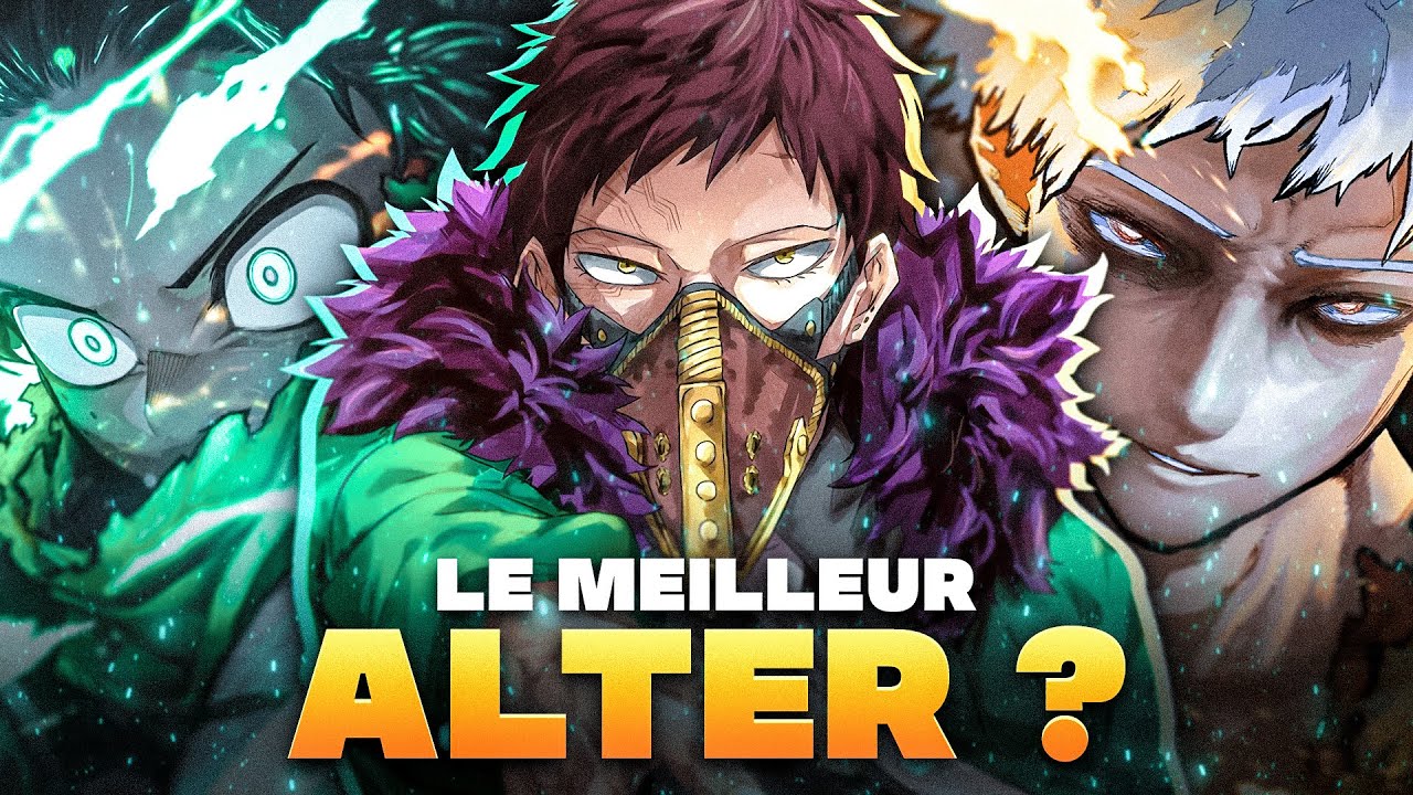 Quel est Le MEILLEUR ALTER de MY HERO ACADEMIA ? 💥👊
