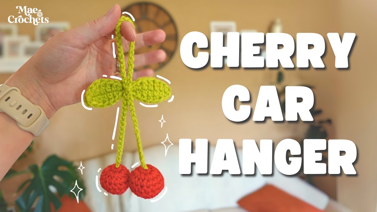 Crochet Cherry Car Hanging Tutorial🍒✨
