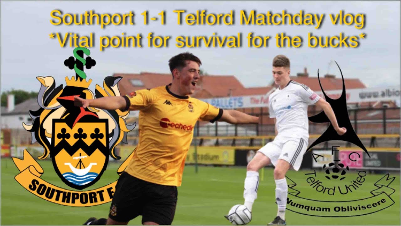 Southport 1-1 Telford Matchday vlog *vital point for survival for the bucks*
