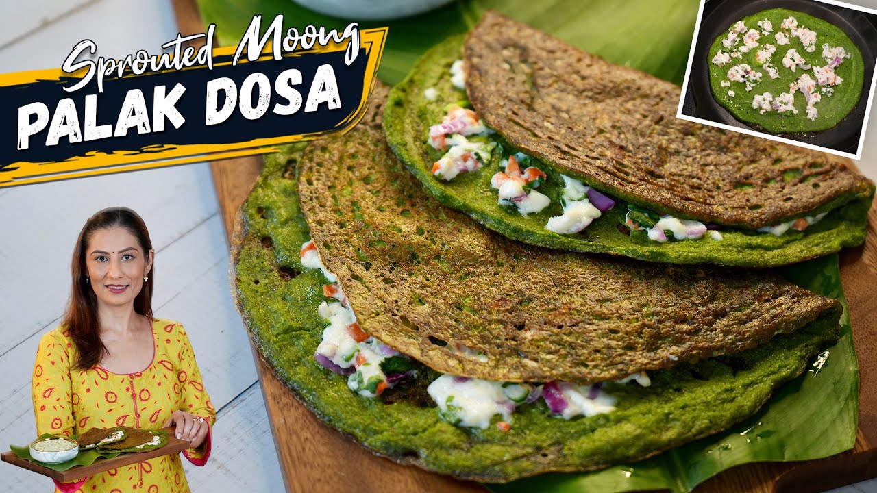 Sprouted Moong Palak Dosa -Healthy Breakfast Weight Loss Recipe | Sprouted Green Moong Dal Pesarattu