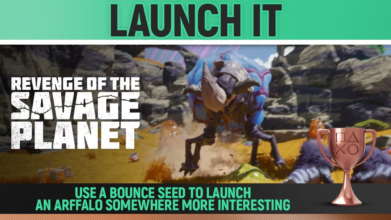 Revenge of the Savage Planet - LAUNCH IT 🏆 Trophy / Achievement Guide