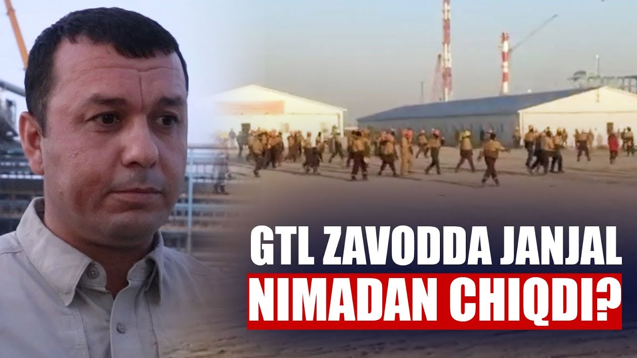 G'uzordagi Uzbekistan GTL zavodi ishchilari nimadan norozi bo'lishdi?