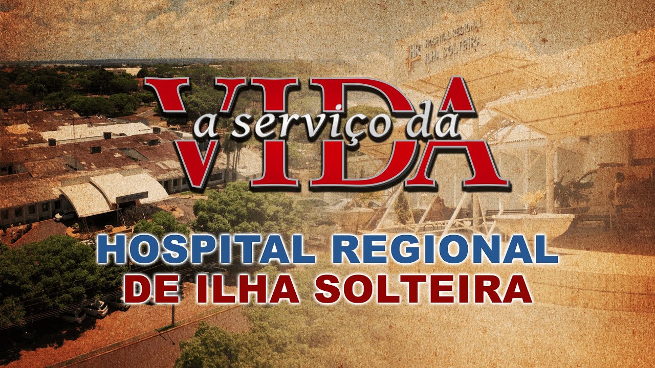 HR Ilha Solteira - A Serviço da Vida - 56 (25/02/2024)