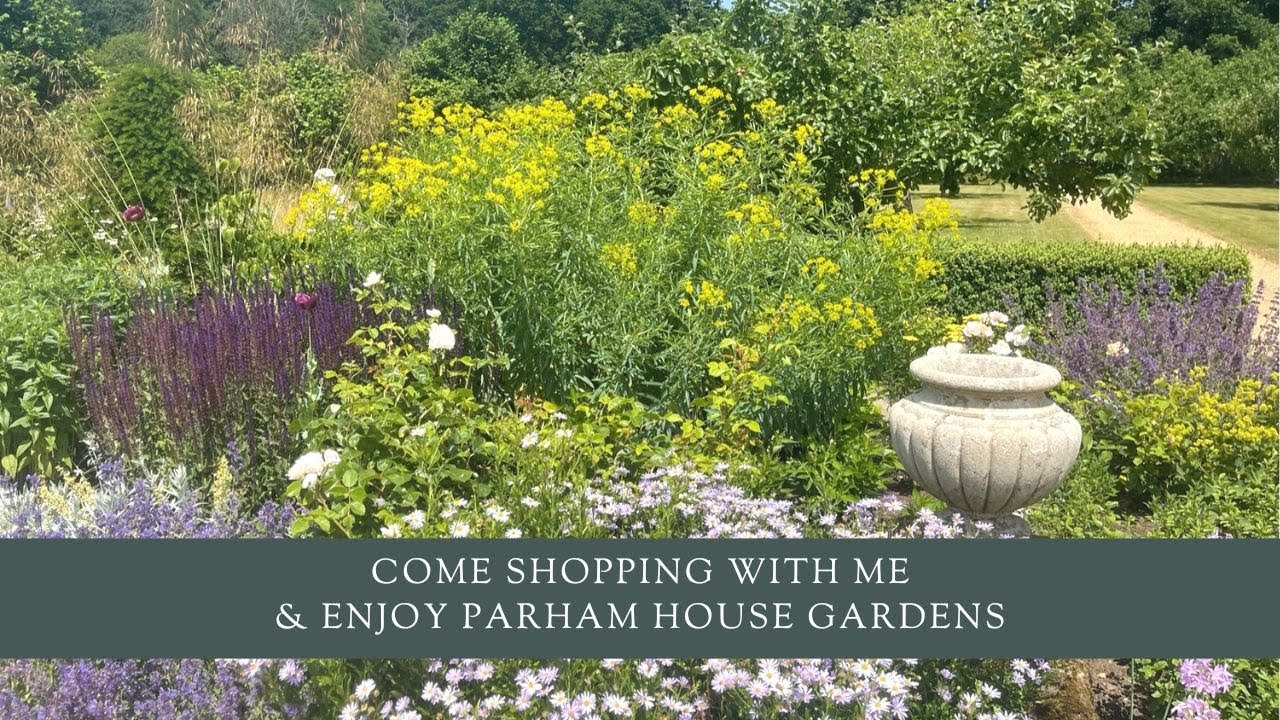 Come Shopping With Me & Enjoy Parham House Gardens