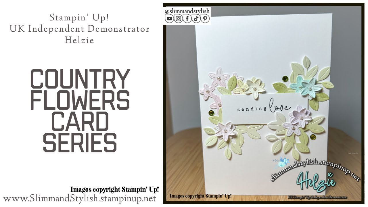 Country Flowers Bundle Card Series… Stampin’ Up!