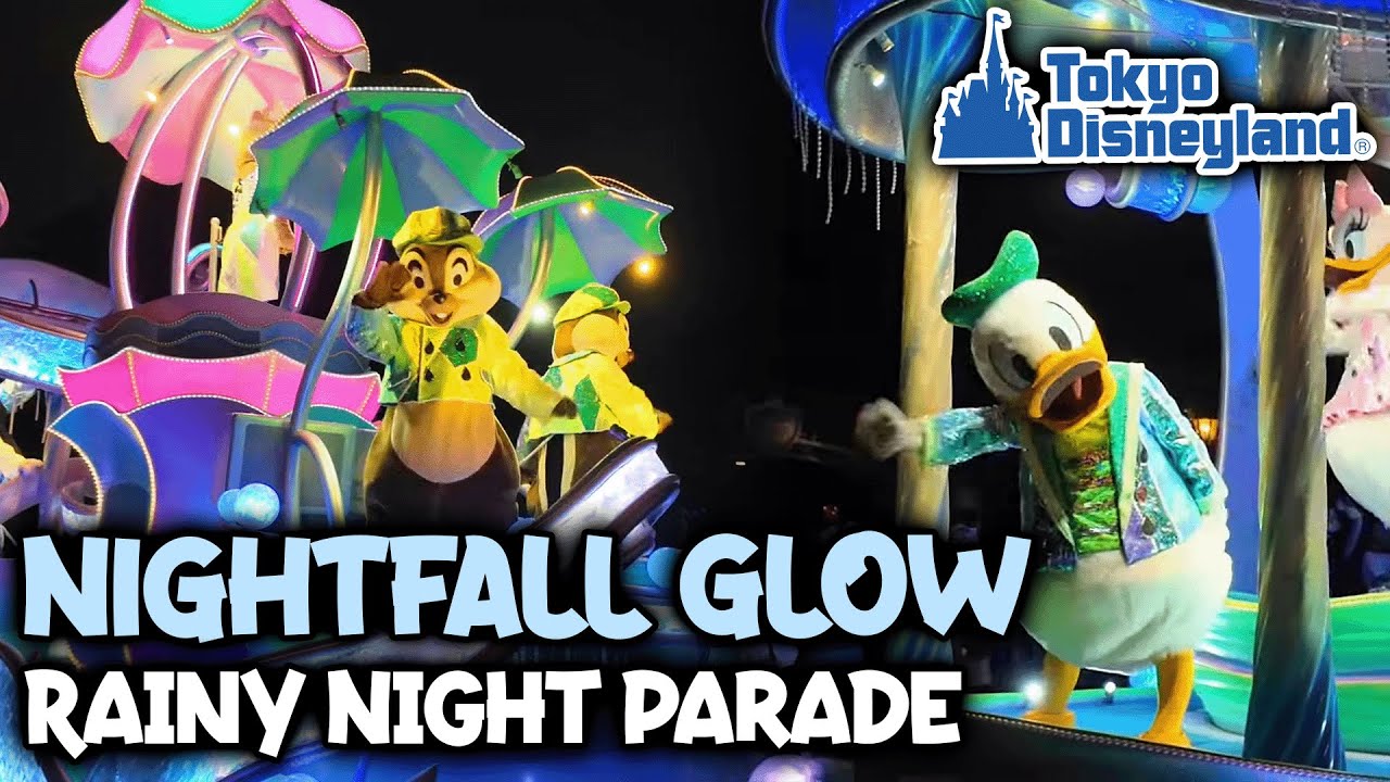 Nightfall Glow Rainy Night Parade - Tokyo Disneyland 2024