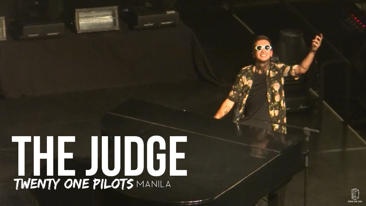 Twenty One Pilots Live in Manila - The Judge