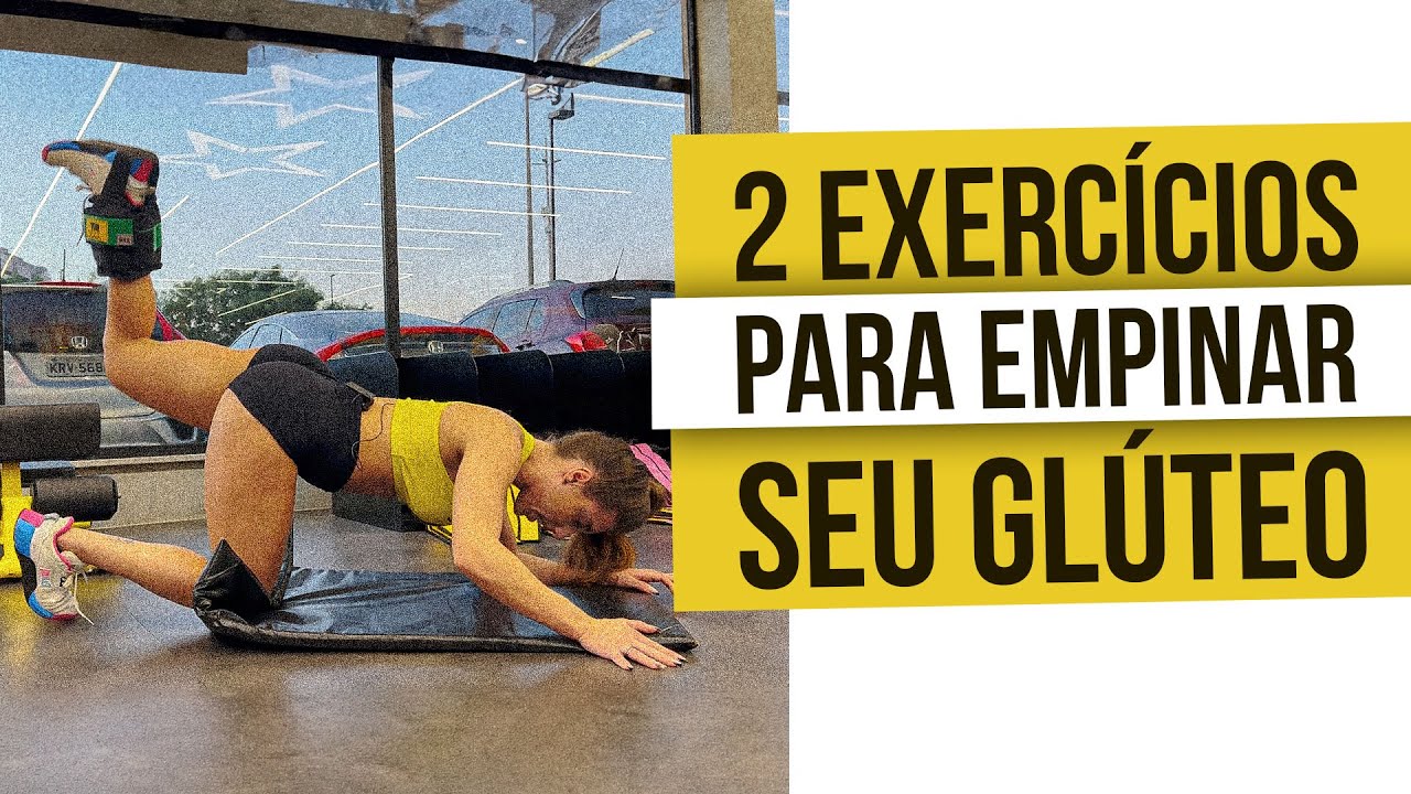 2 EXERCÍCIOS PARA EMPINAR E CRESCER SEU GLÚTEO