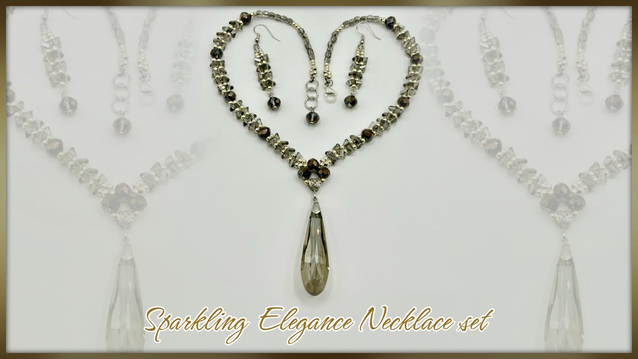 Sparkling Elegance Necklace Set Tutorial