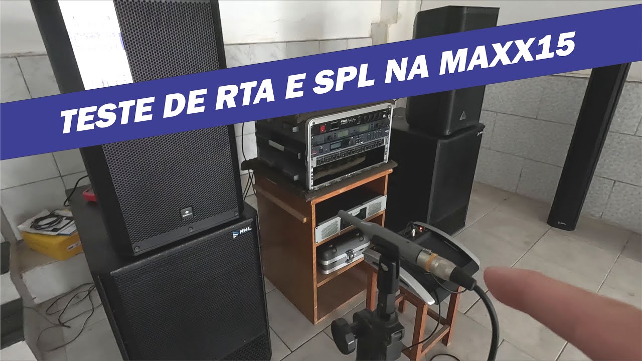 Teste de RTA e SPL na Caixa Waldman Maxx15