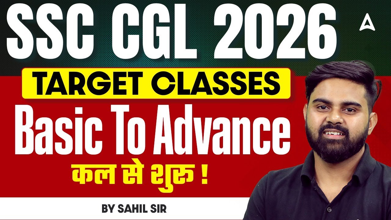 SSC CGL Notification 2026 | SSC CGL Syllabus, Exam Pattern & Study Plan | SSC CGL 2026 Strategy