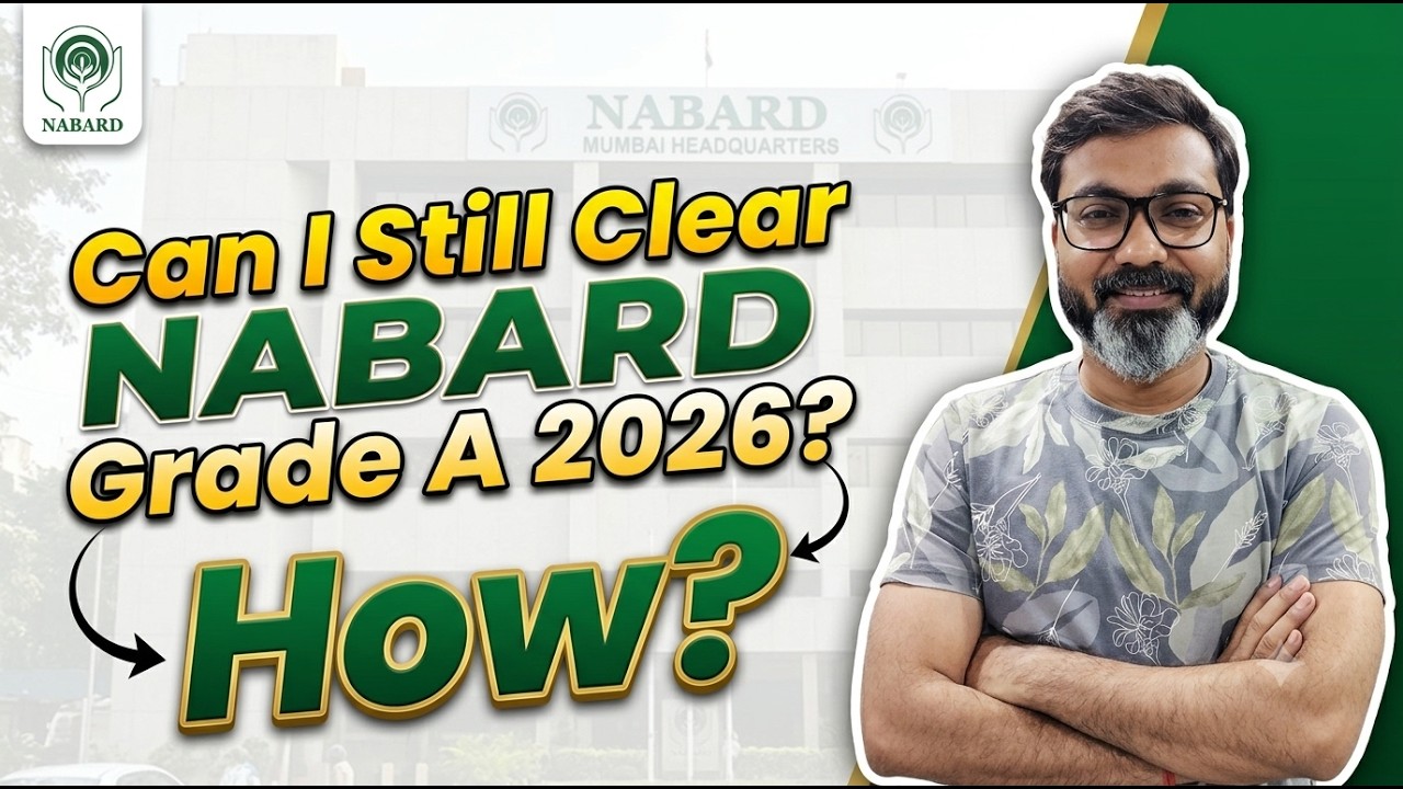 Can I still clear NABARD Grade A 2026 I NABARD Grade A 2026 Notification Update I Manish Sir