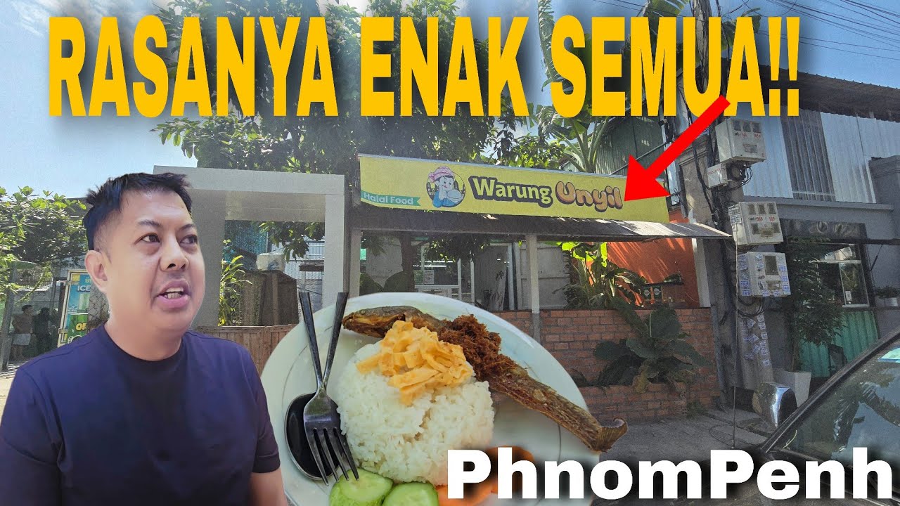 MAKAN DI WARUNG UNYIL PHNOMPENH CAMBODIA🇰🇭BARENG BRO MICKEL