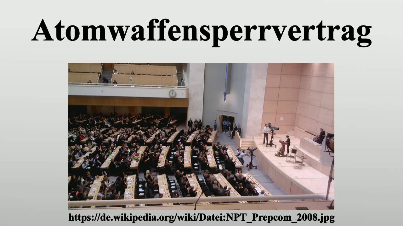 Atomwaffensperrvertrag