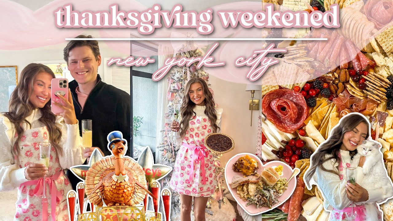 Our Cozy Thanksgiving in NYC🦃 | Macy's Balloons, Cooking, Our Anniversary, Iron Bowl | Lauren Norris