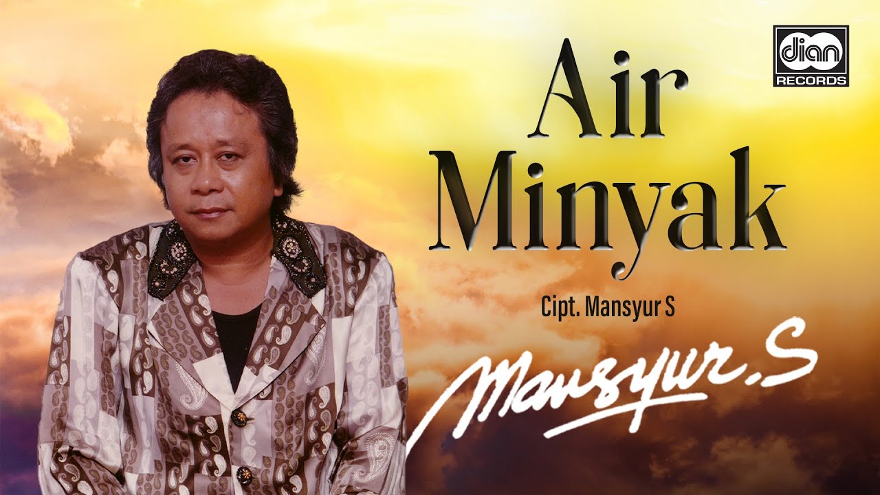 Mansyur S - Air Minyak | Official Music Video