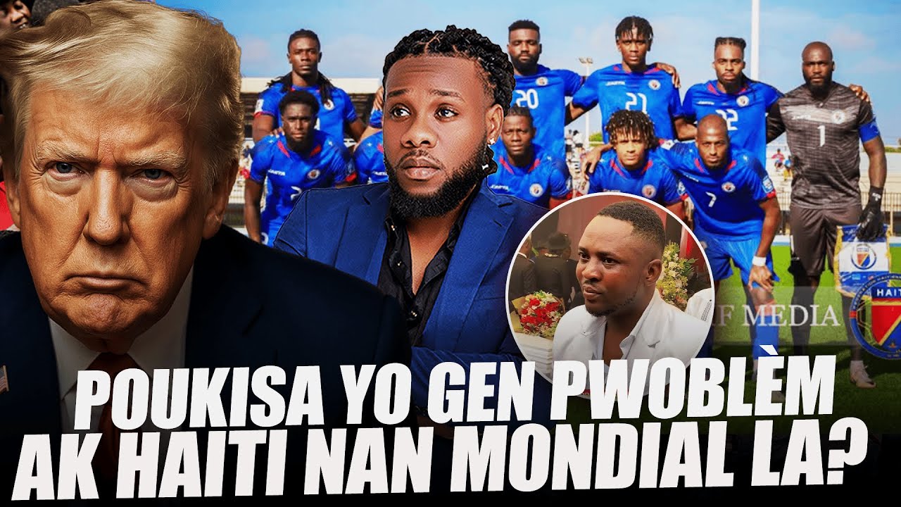 TRUMP pete koken, Yo Komanse Regr&egrave;t yo kite HAITI nan Mondial 2026 la HAITI-BREZIL / SHILO